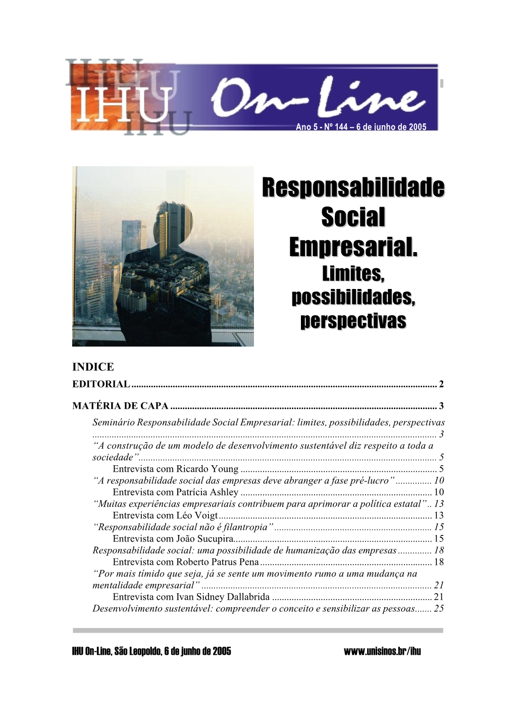 Responsabilidade Social Empresarial. Limites, Possibilidades E Perspectivas, Organizado Pelo IHU