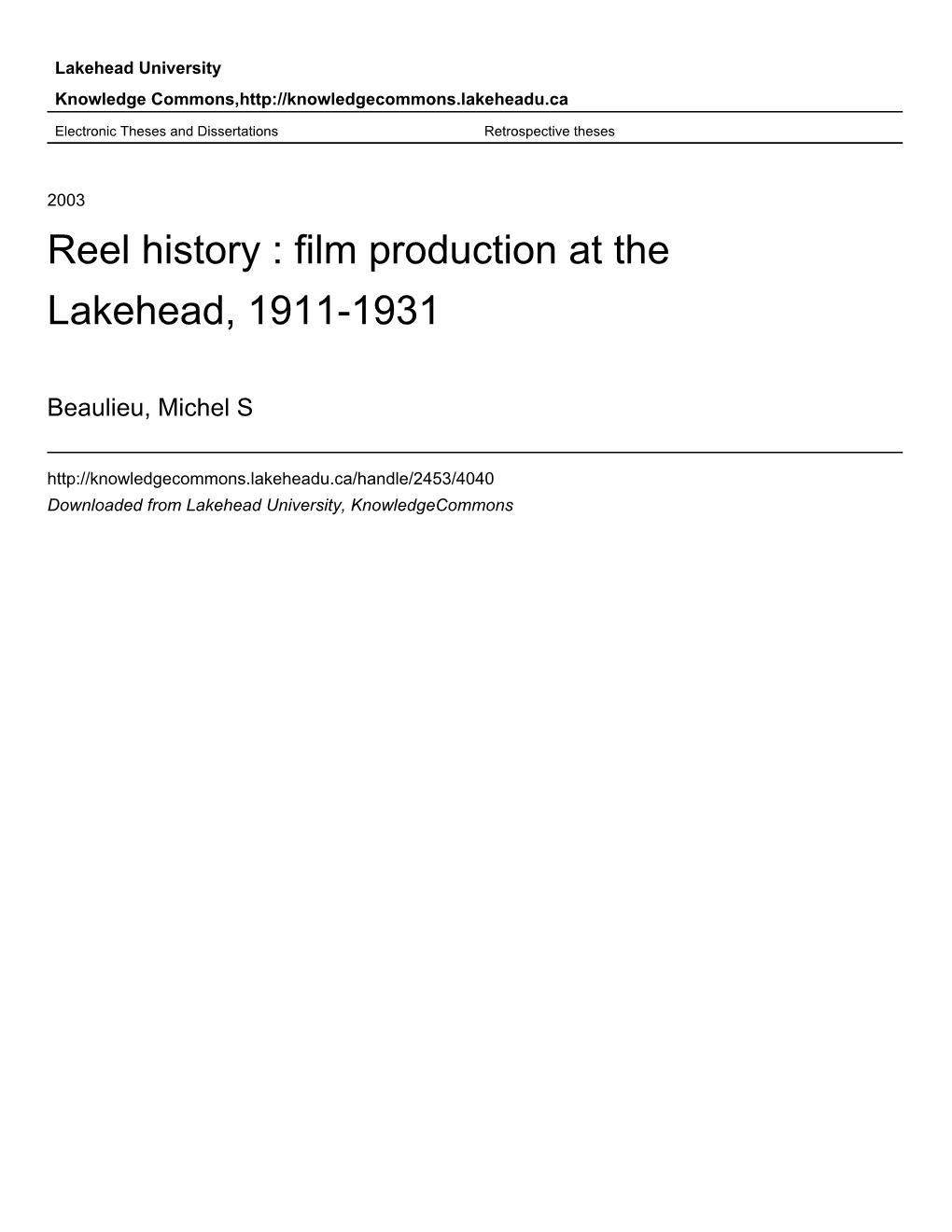 Reel History : Film Production at the Lakehead, 1911-1931