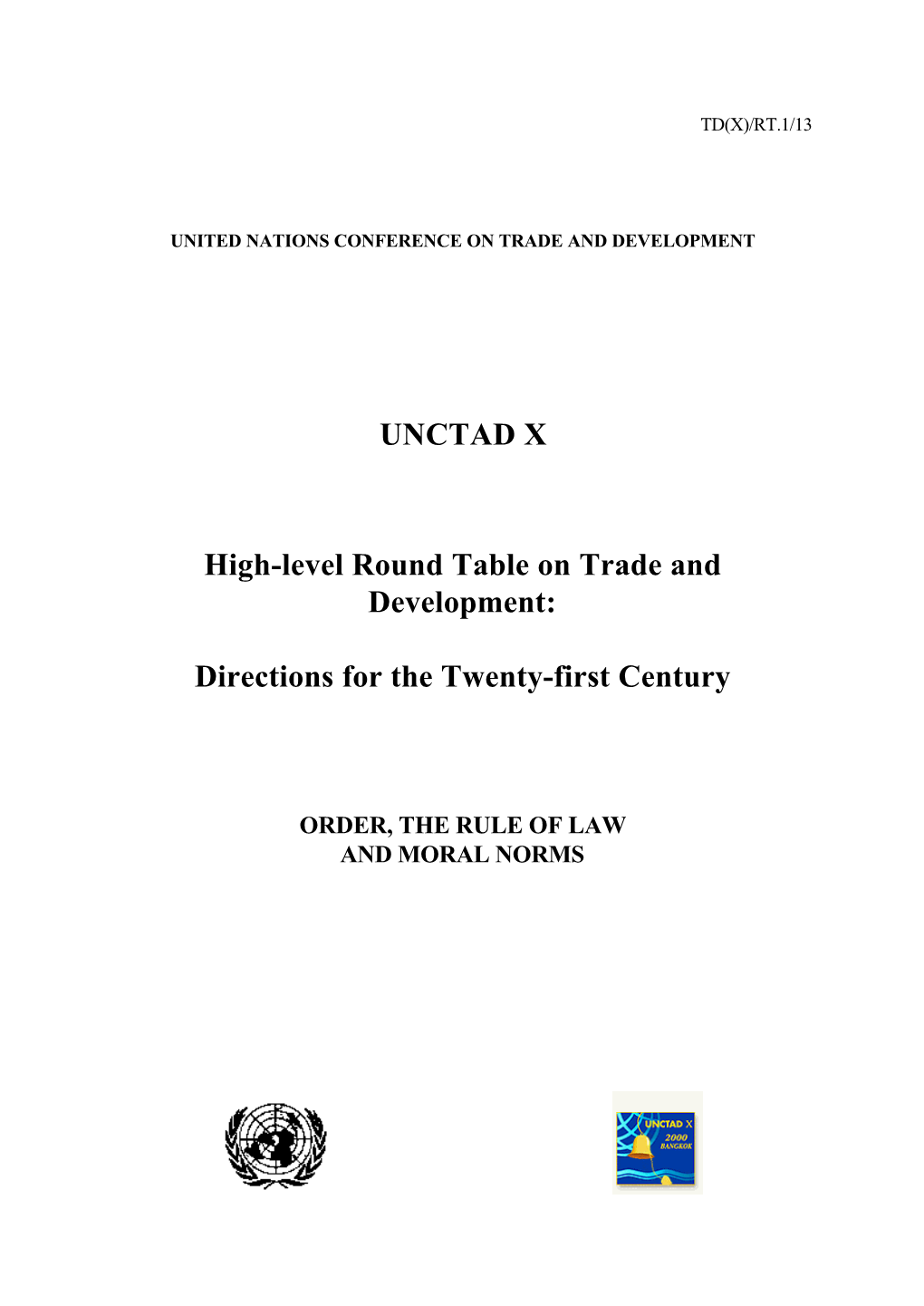 UNCTAD X High-Level Round Table on Trade and Development: Directions for the Twenty-First Century