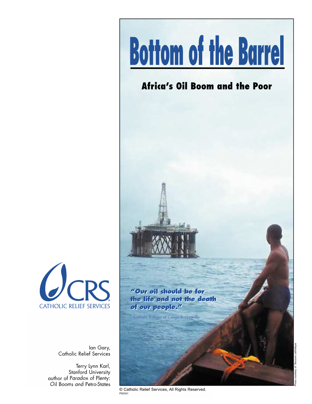 Bottom of the Barrel: Africa's Oil Boom and the Poor