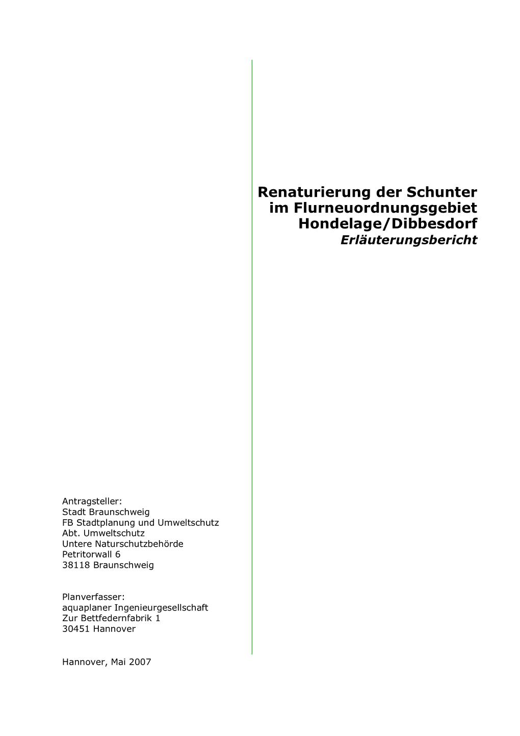 Renaturierung Der Schunter Im Flurneuordnungsgebiet Hondelage/Dibbesdorf Erläuterungsbericht