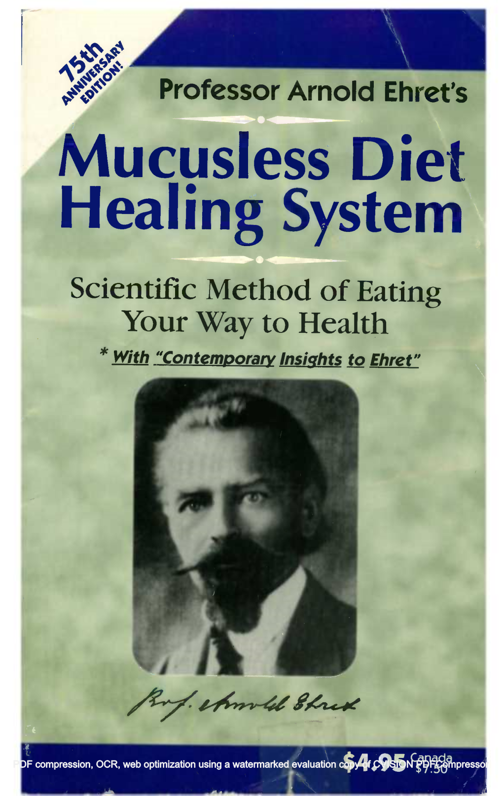 Mucysless Diet Healing System Scientific Method of Eating Your Way to Health * with 