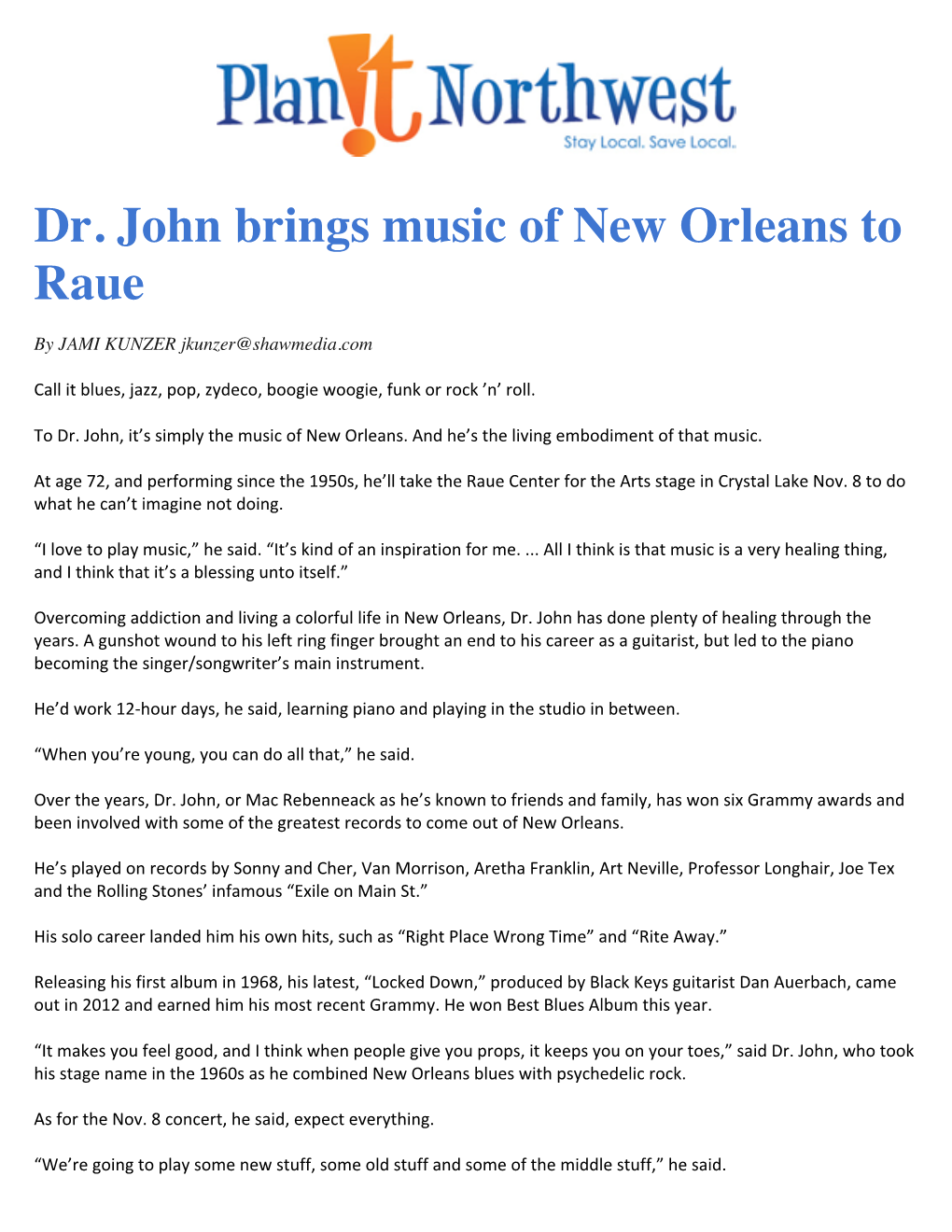 Dr. John Brings Music of New Orleans to Raue
