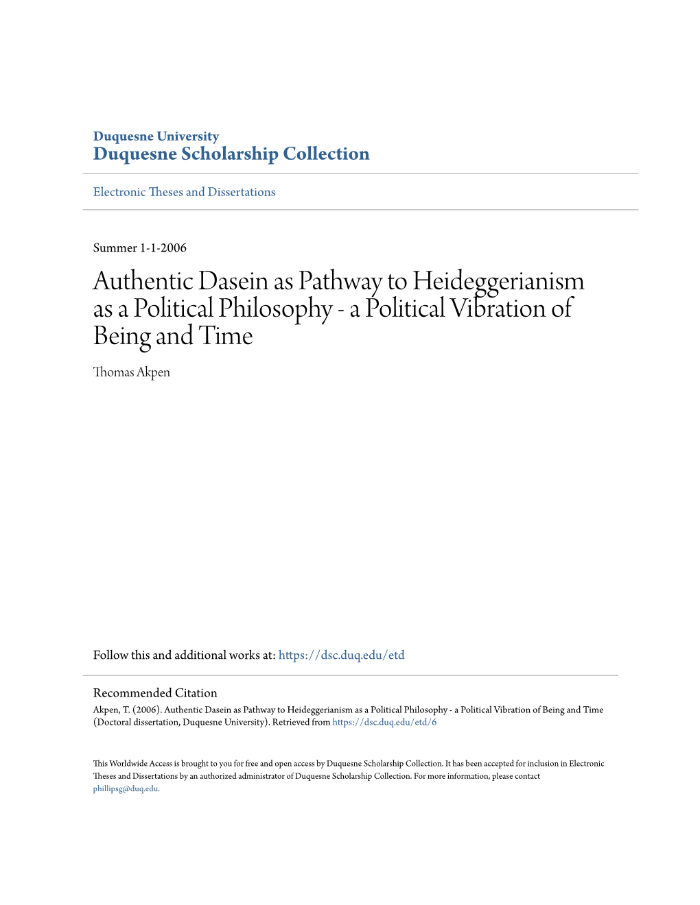 Authentic Dasein As Pathway to Heideggerianism As a Political Philosophy - a Political Vibration of Being and Time Thomas Akpen