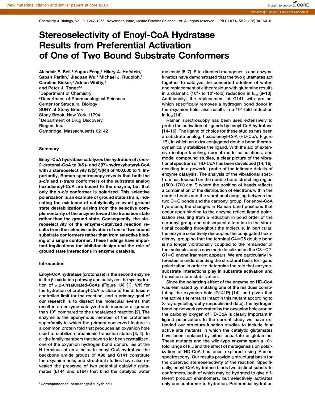 Stereoselectivity of Enoyl-Coa Hydratase Results from Preferential Activation of One of Two Bound Substrate Conformers