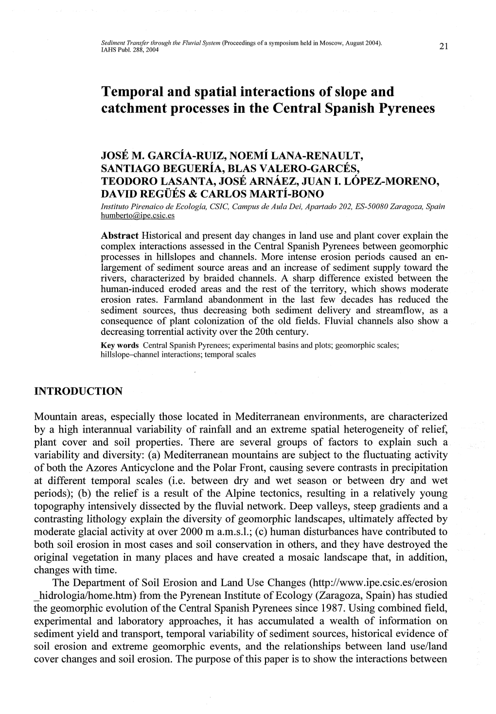 Temporal and Spatial Interactions of Catchment Processes in the Central