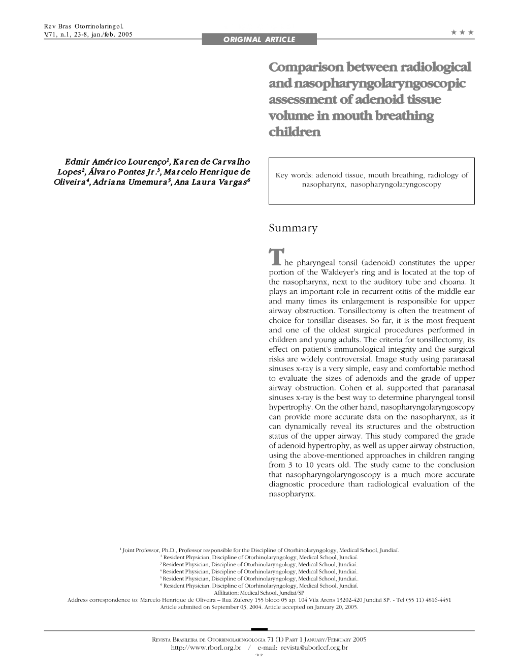 Comparison Between Radiological and Nasopharyngolaryngoscopic Assessment of Adenoid Tissue Volume in Mouth Breathing Children