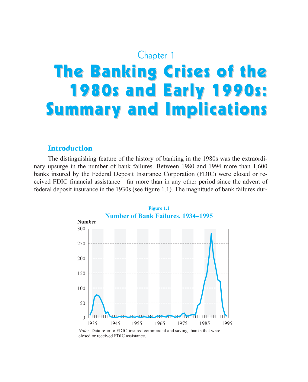 An Examination of the Banking Crises of the 1980S and Early 1990S Volume I