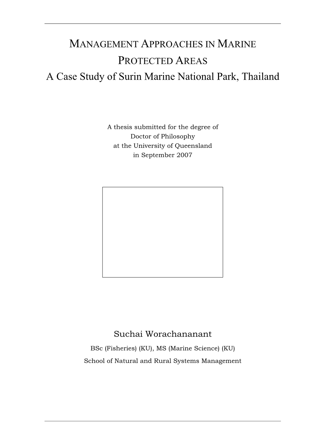 MANAGEMENT APPROACHES in MARINE PROTECTED AREAS a Case Study of Surin Marine National Park, Thailand