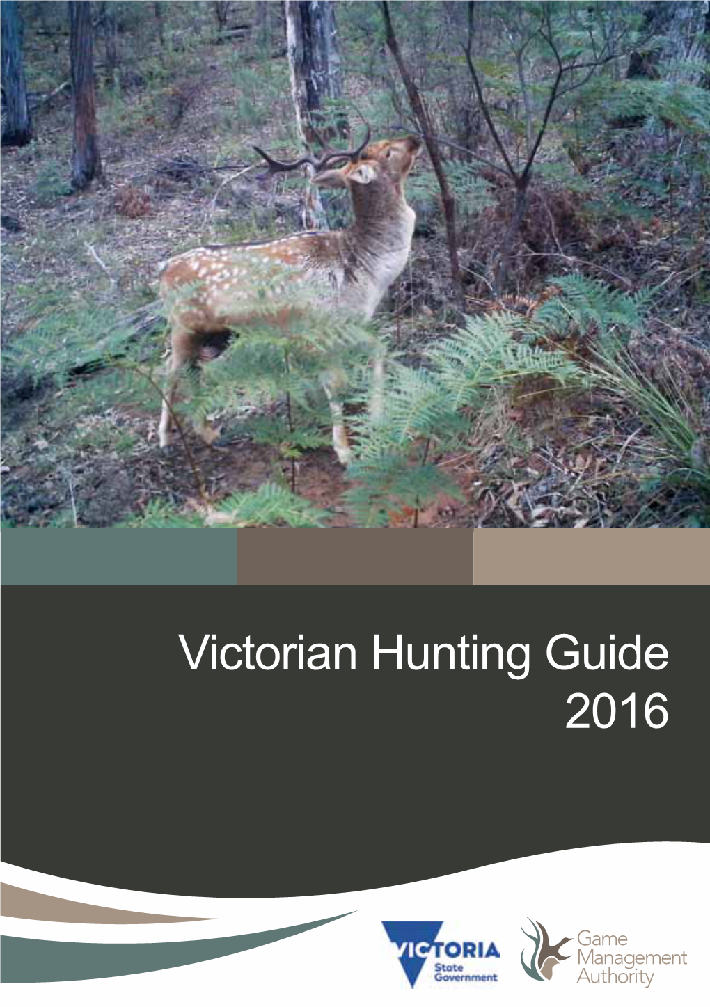 Victorian Hunting Guide 2016 SSAA Victoria Sporting Shooters Association of Australia (Victoria)