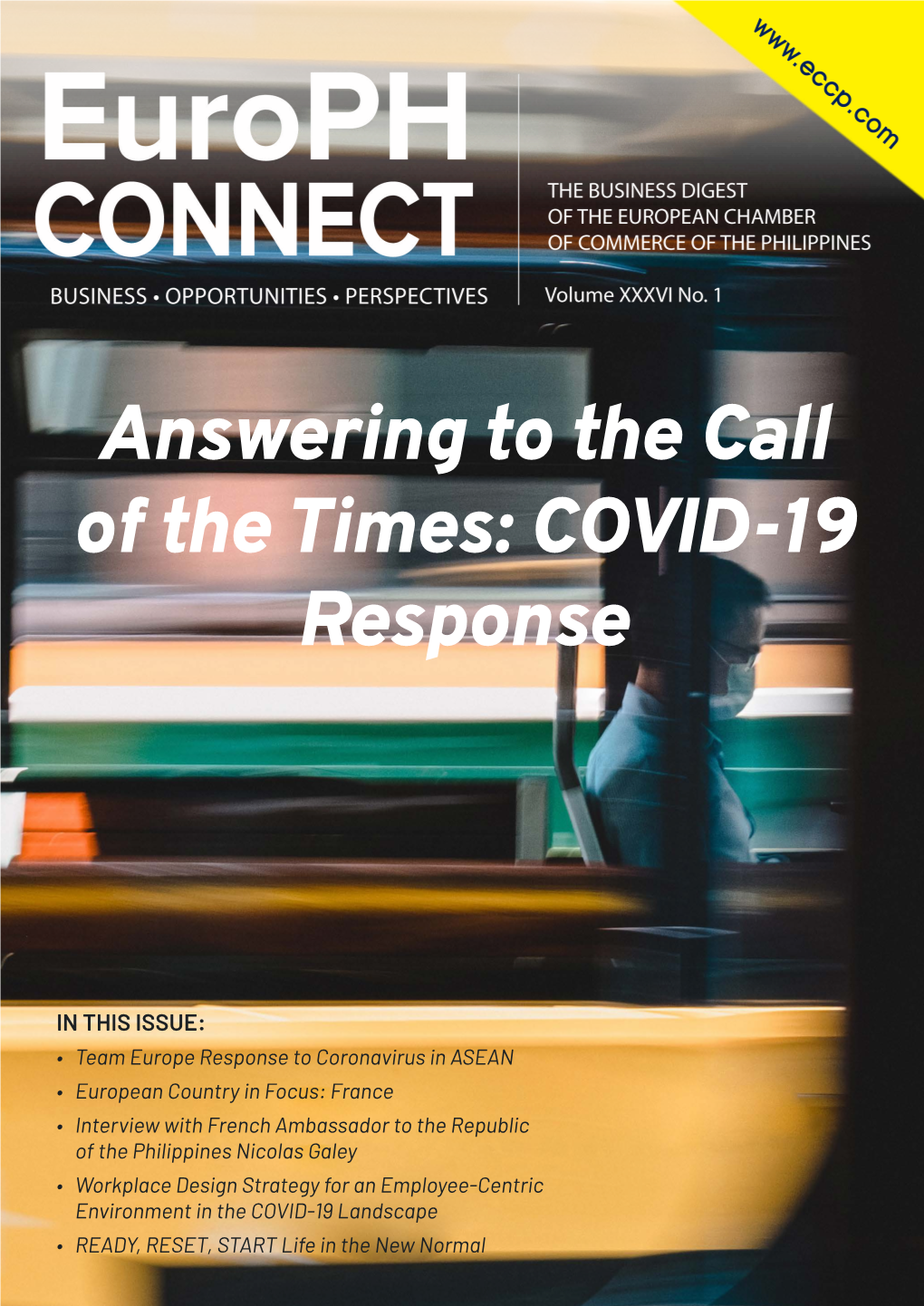 Answering to the Call of the Times: COVID-19 Response