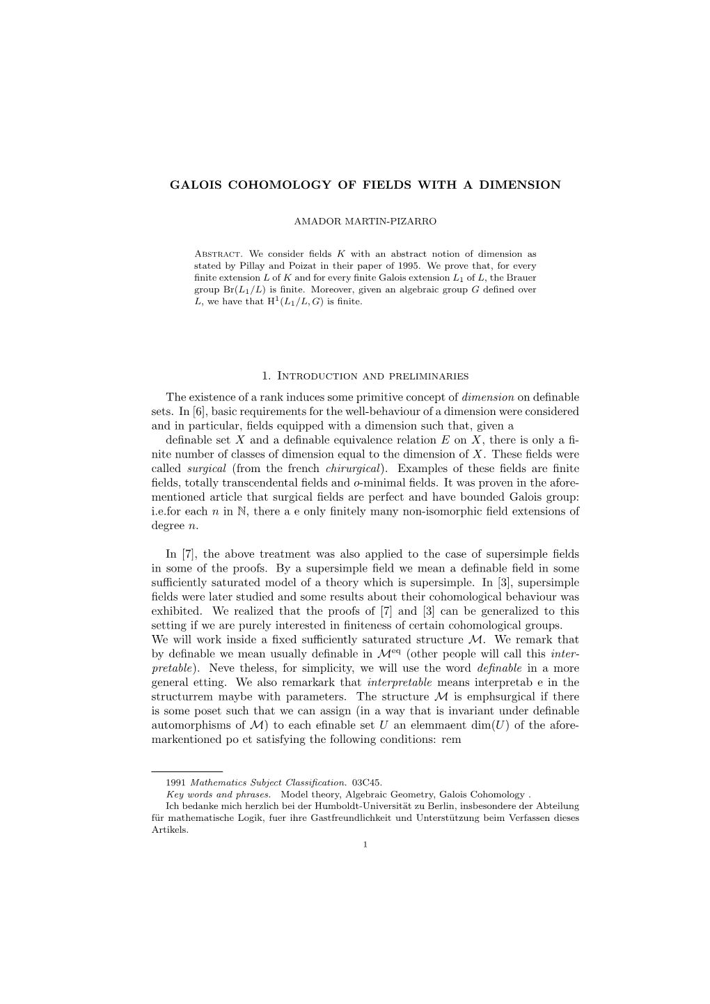 GALOIS COHOMOLOGY of FIELDS with a DIMENSION 1. Introduction