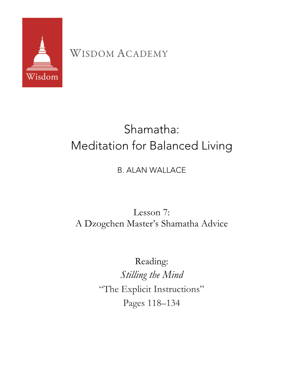 Stilling the Mind: Shamatha Teachings from Düdjom Lingpa's Vajra Essense
