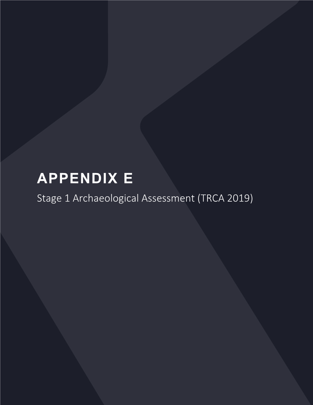 Stage 1 Archaeological Assessment (TRCA 2019)