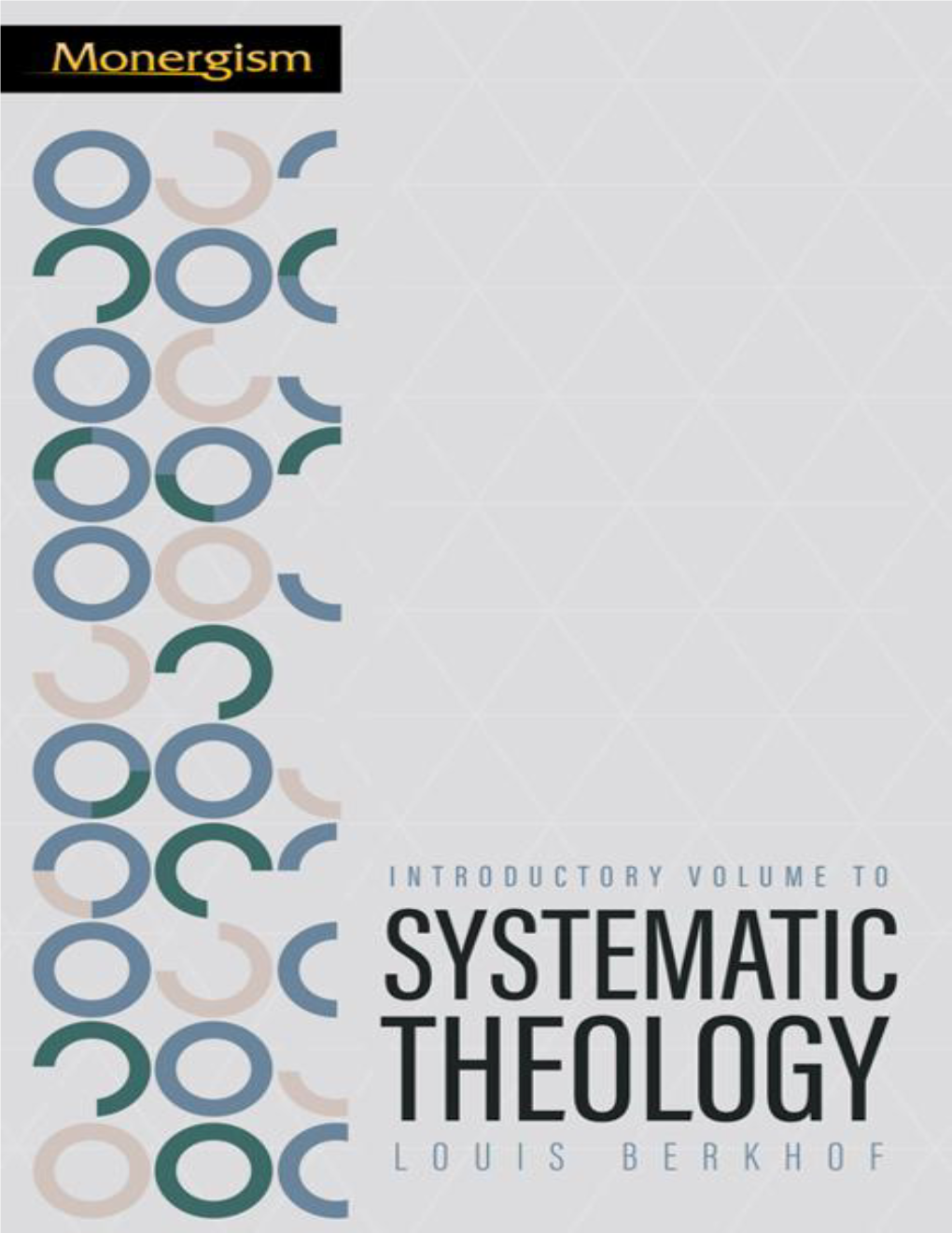 Introductory Volume to Systematic Theology