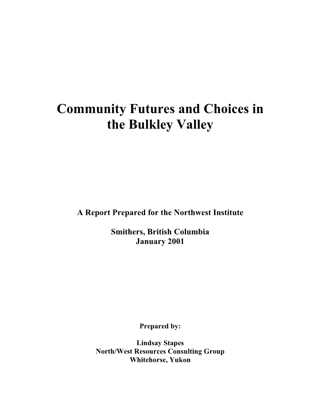 Community Futures and Choices in the Bulkley Valley