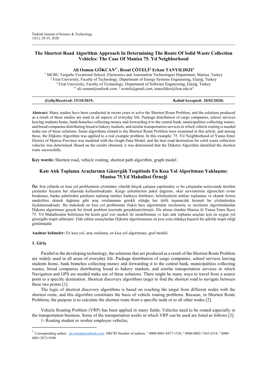 The Shortest Road Algorithm Approach in Determining the Route of Solid Waste Collection Vehicles: the Case of Manisa 75