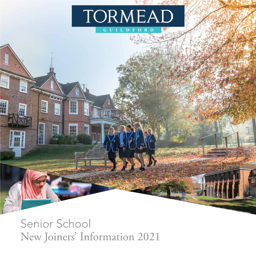 Senior School New Joiners' Information 2021
