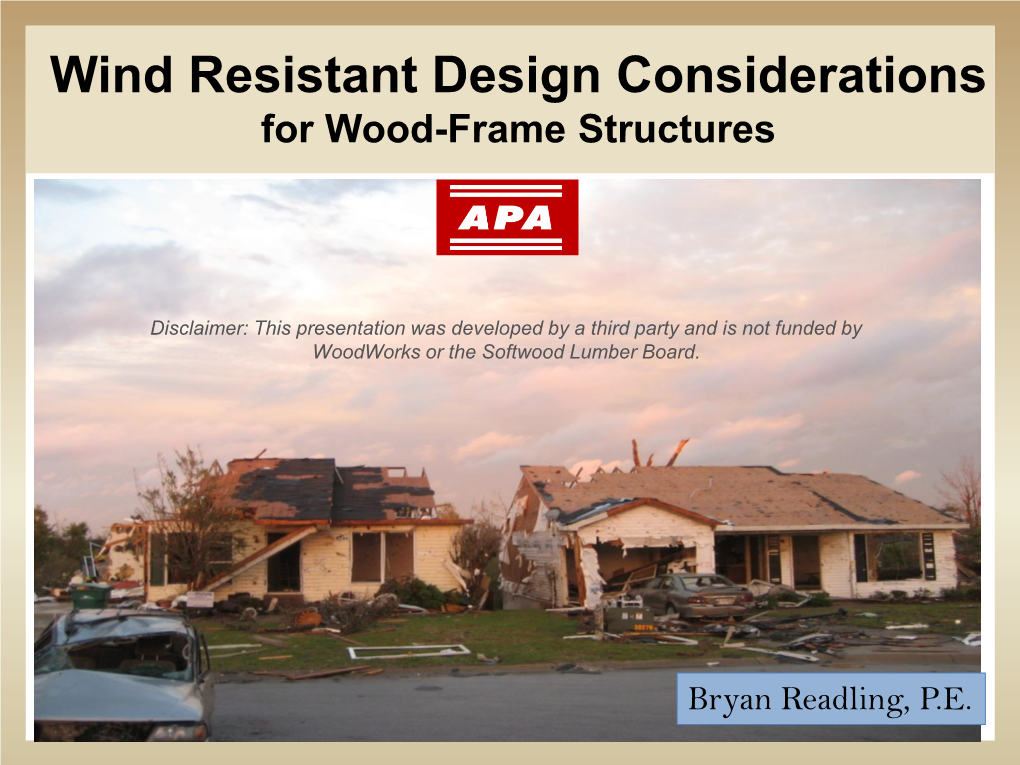 Wind Resistant Design Considerations for Wood-Frame Structures
