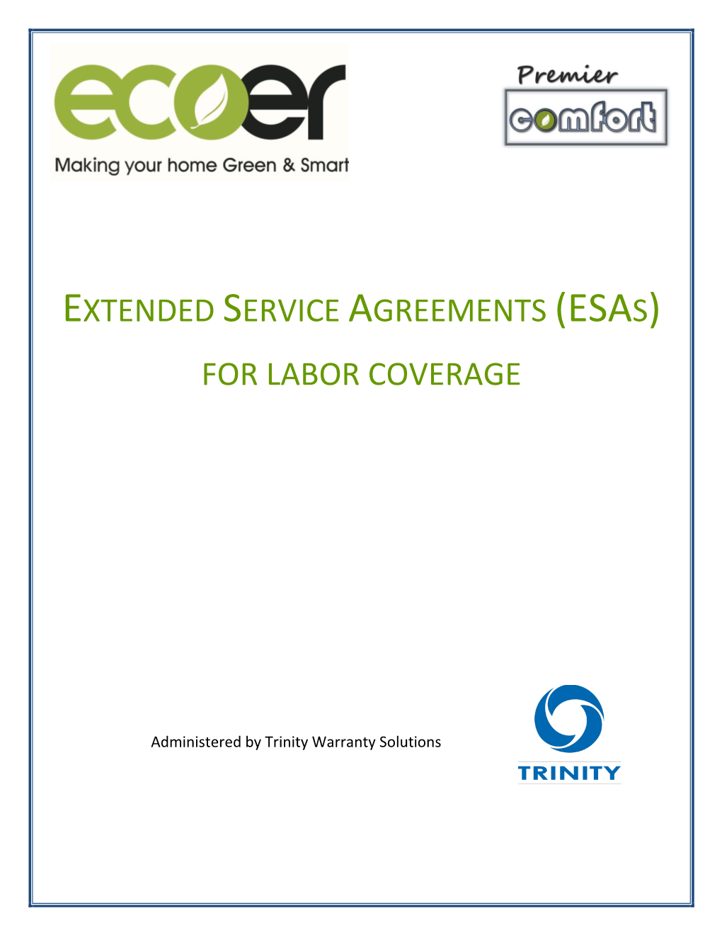 Extended Service Agreements (Esas) for Labor Coverage