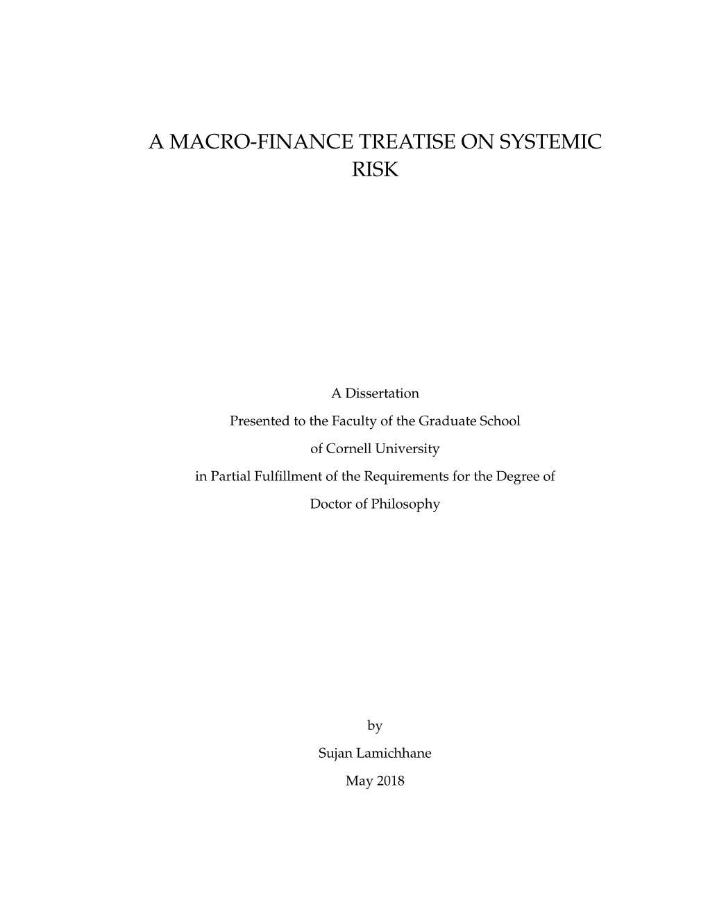 A Macro-Finance Treatise on Systemic Risk