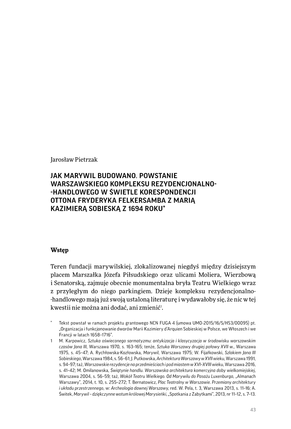 Jak Marywil Budowano. Powstanie Warszawskiego Kompleksu Rezydencjonalno Handlowego W Świetle Korespondencji Ottona Frydery