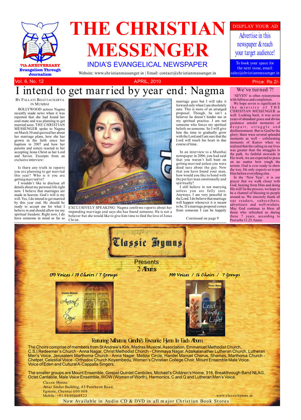 Nagma ‘SEVEN’ Is Often Synonymous by PALLAVI BHATTACHARYA Marriage Goes but I Will Take It with Fullness and Completion