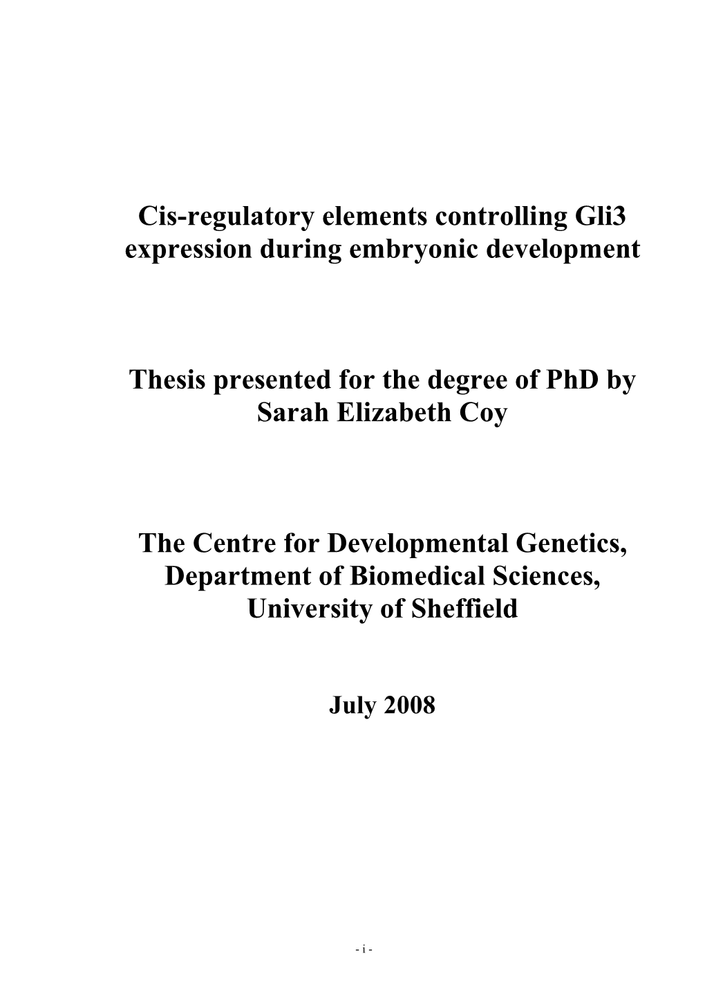 Cis-Regulatory Elements Controlling Gli3 Expression During Embryonic Development