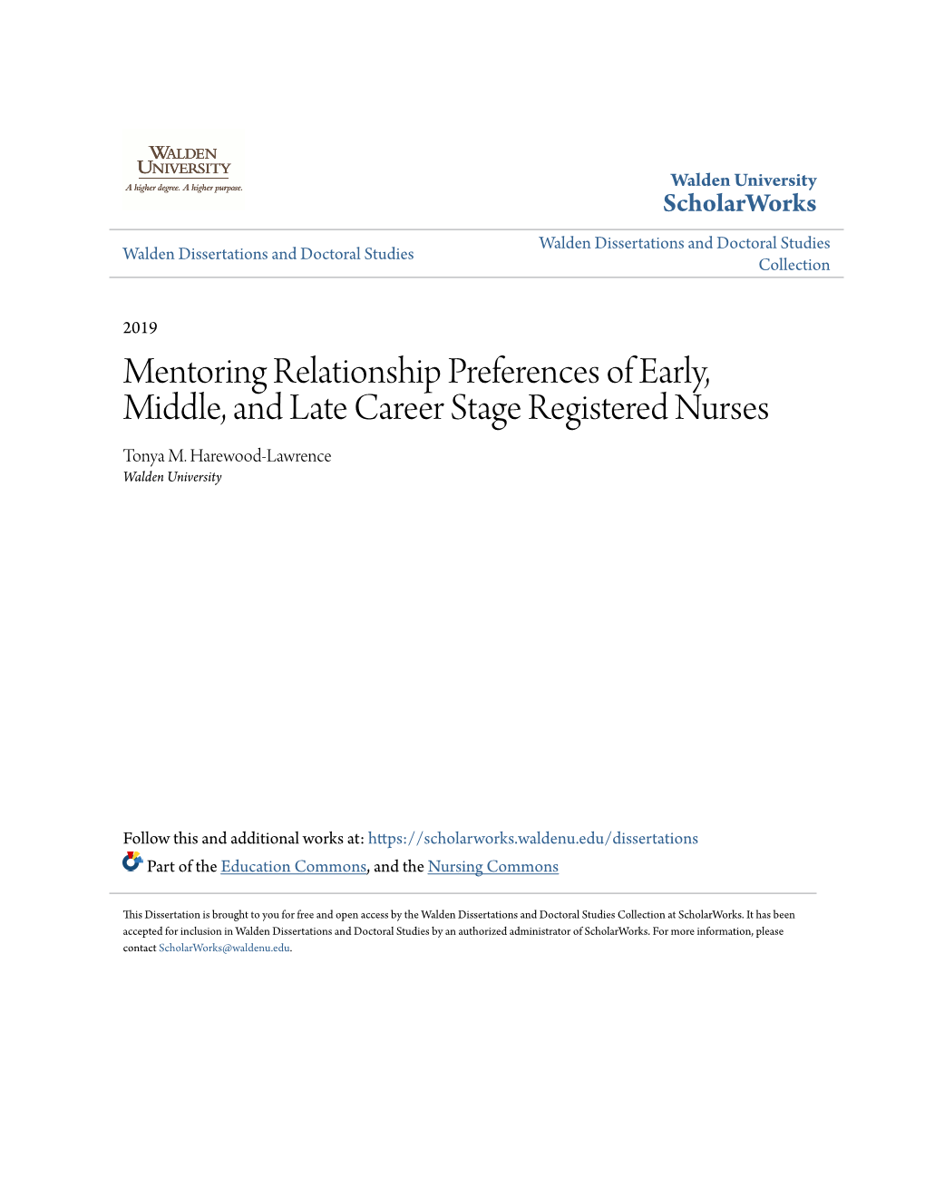 Mentoring Relationship Preferences of Early, Middle, and Late Career Stage Registered Nurses Tonya M