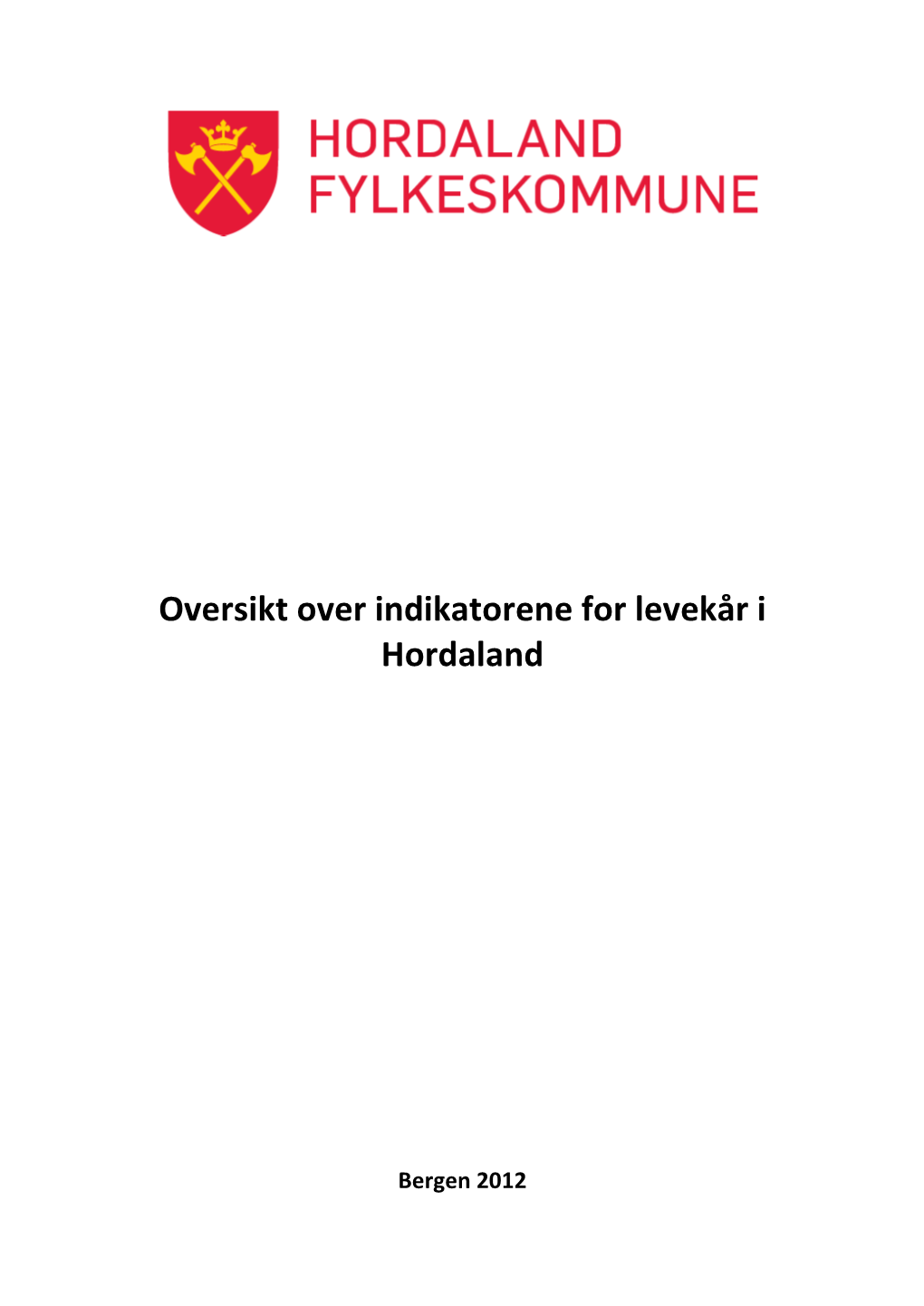 Indikatorer for Levekår I Hordaland.Pdf