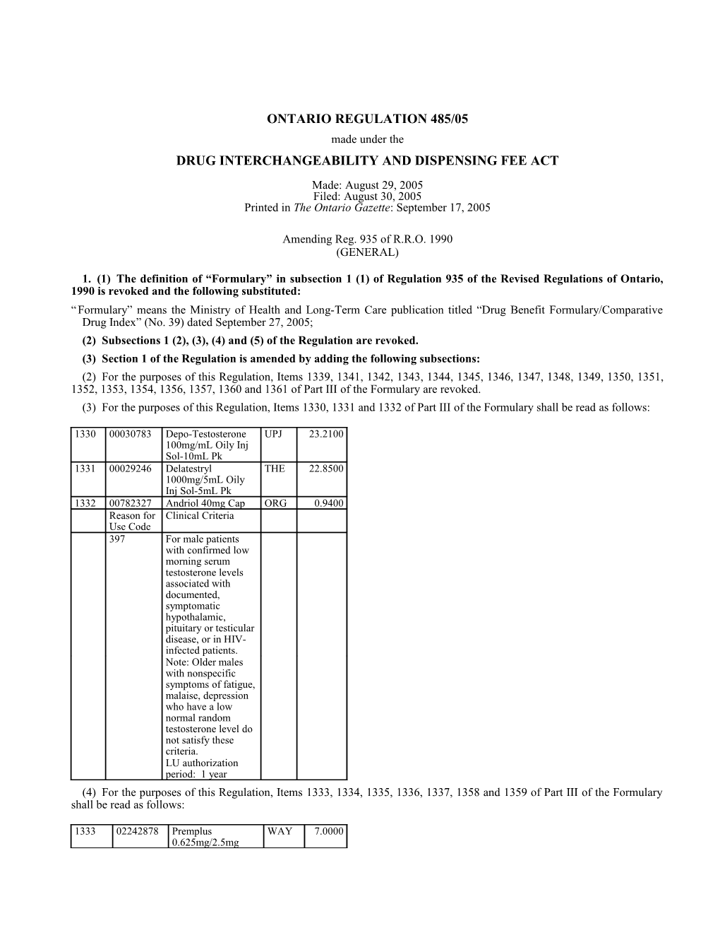 DRUG INTERCHANGEABILITY and DISPENSING FEE ACT - O. Reg. 485/05