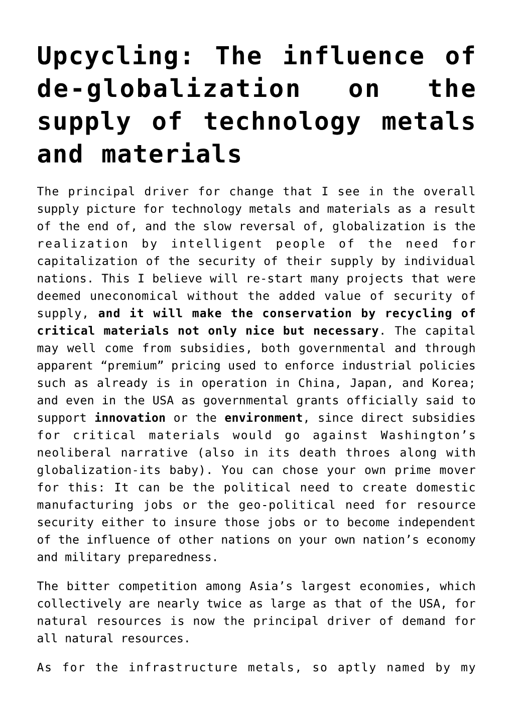 Upcycling: the Influence of De-Globalization on the Supply of Technology Metals and Materials