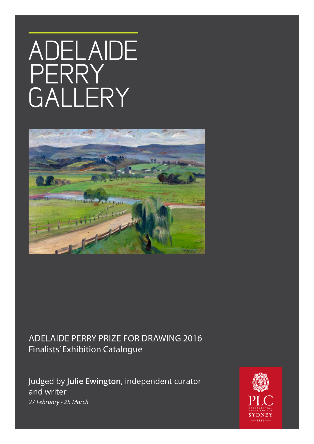 Finalists' Exhibition Catalogue ADELAIDE PERRY PRIZE FOR