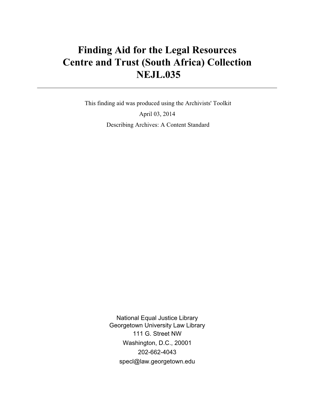 Finding Aid for the Legal Resources Centre and Trust (South Africa) Collection NEJL.035
