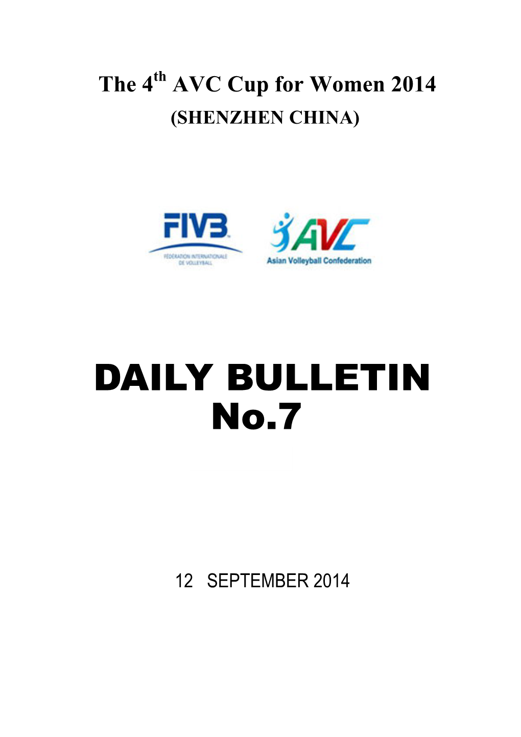 DAILY BULLETIN No.7