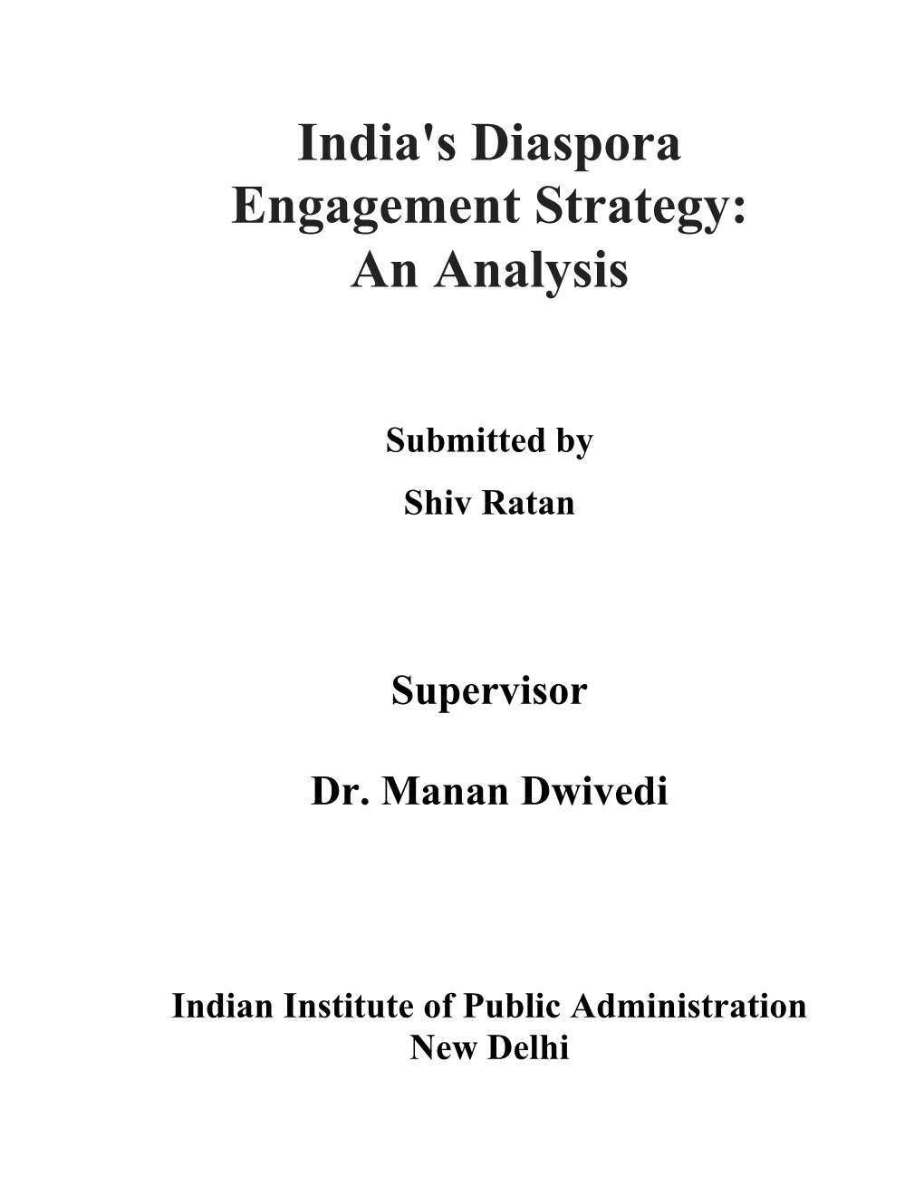 India's Diaspora Engagement Strategy: an Analysis