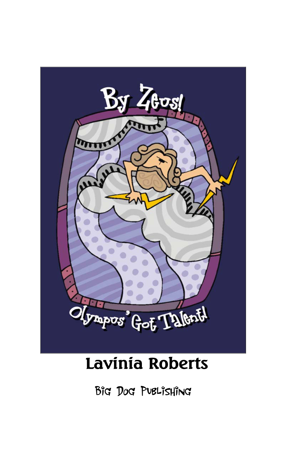 Lavinia Roberts Big Dog Publishing