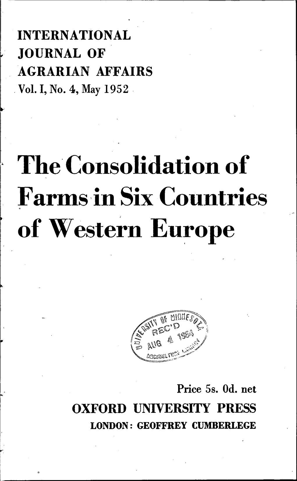 ~ The· Consolidation of Farms,In Six Countries of Western Europe