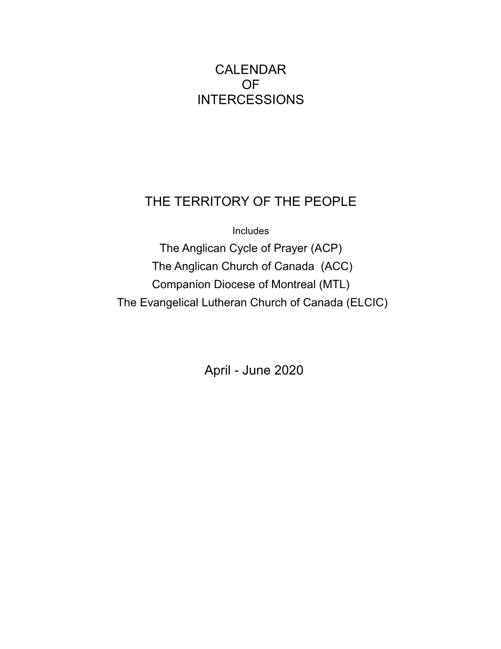 CALENDAR of INTERCESSIONS the TERRITORY of the PEOPLE April