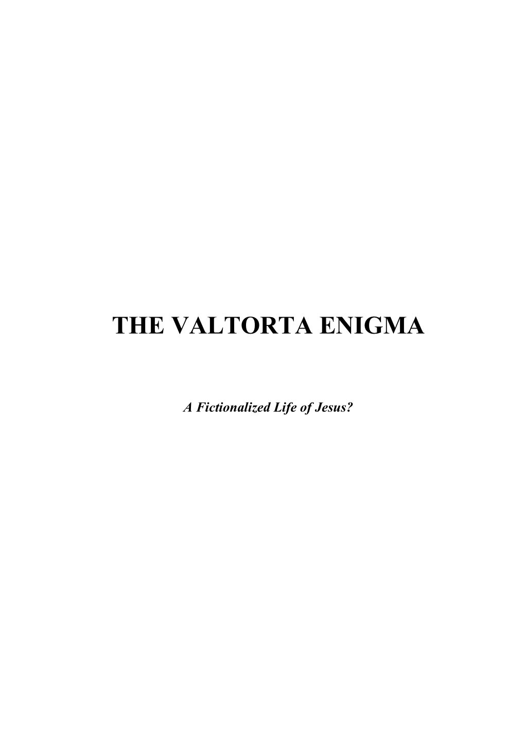 The Valtorta Enigma