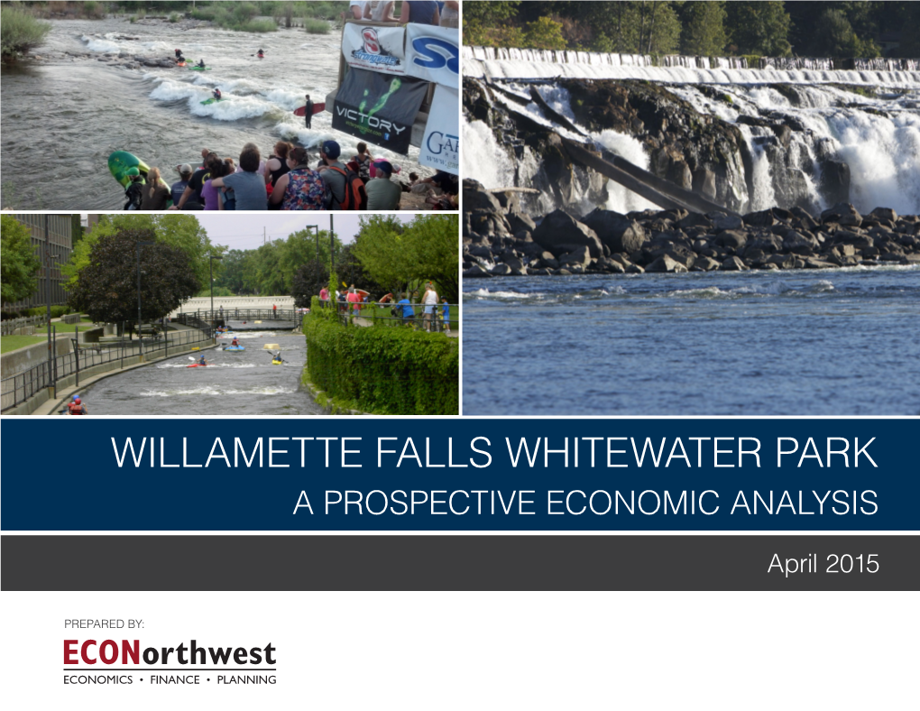Willamette Falls Whitewater Park a Prospective Economic Analysis
