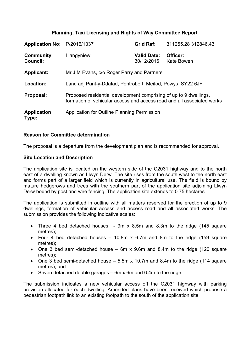 Planning, Taxi Licensing and Rights of Way Committee Report Application