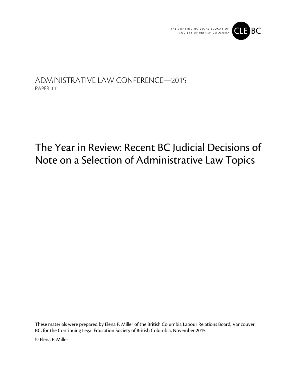 The Year in Review: Recent BC Judicial Decisions of Note on a Selection of Administrative Law Topics