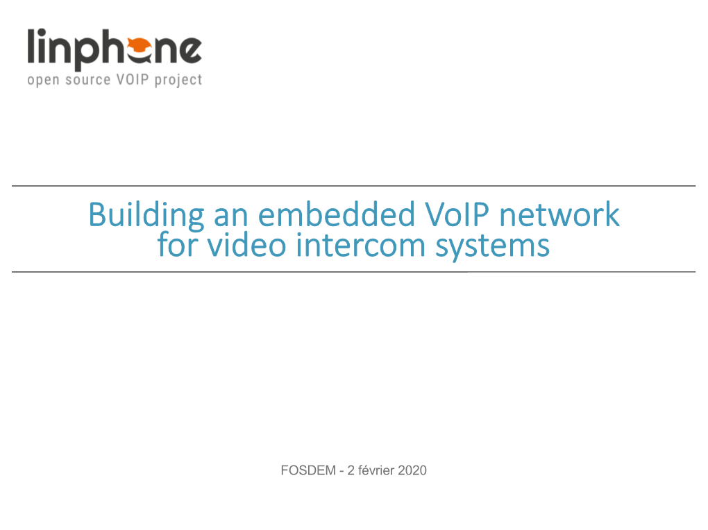 Building an Embedded Voip Network for Video Intercom Systems