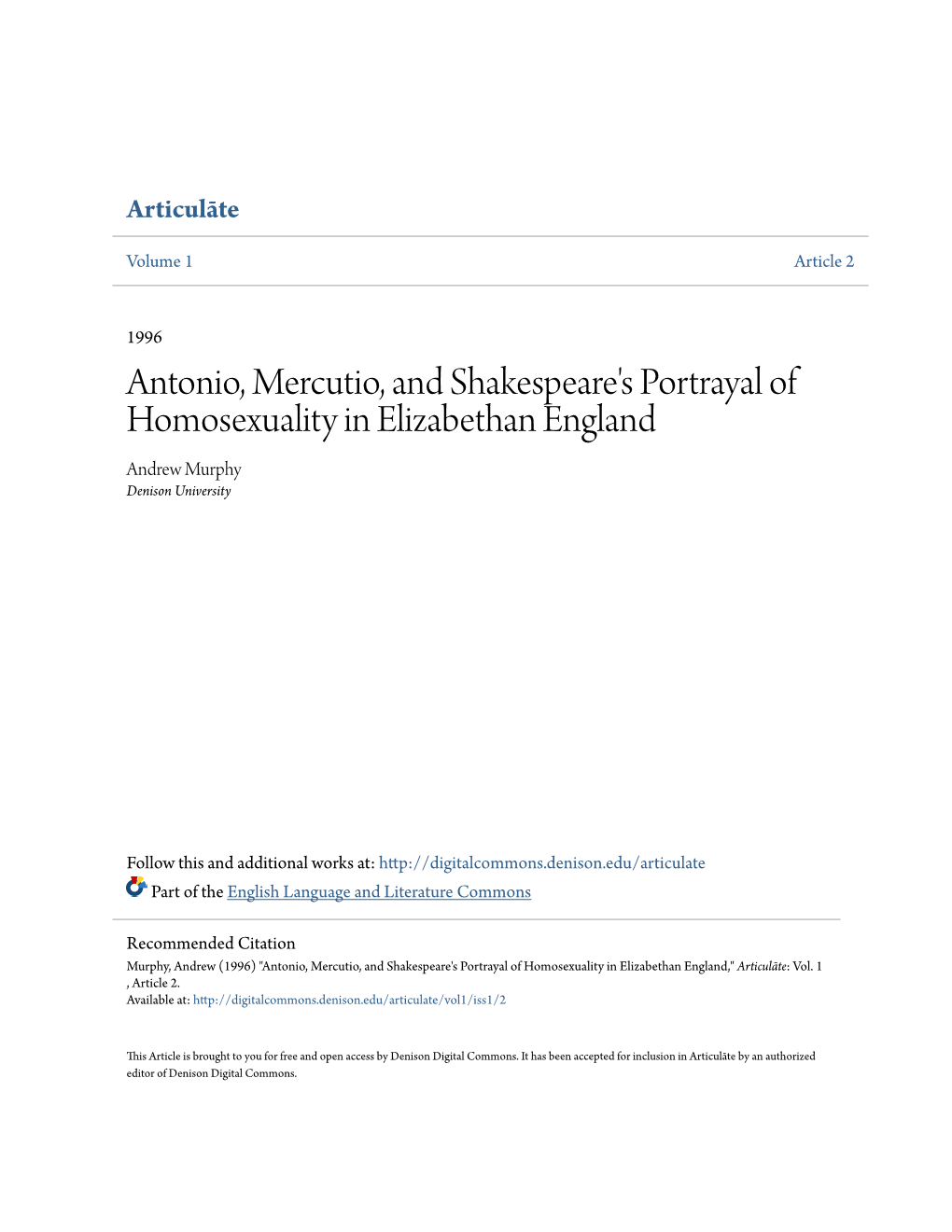 Antonio, Mercutio, and Shakespeare's Portrayal of Homosexuality in Elizabethan England Andrew Murphy Denison University