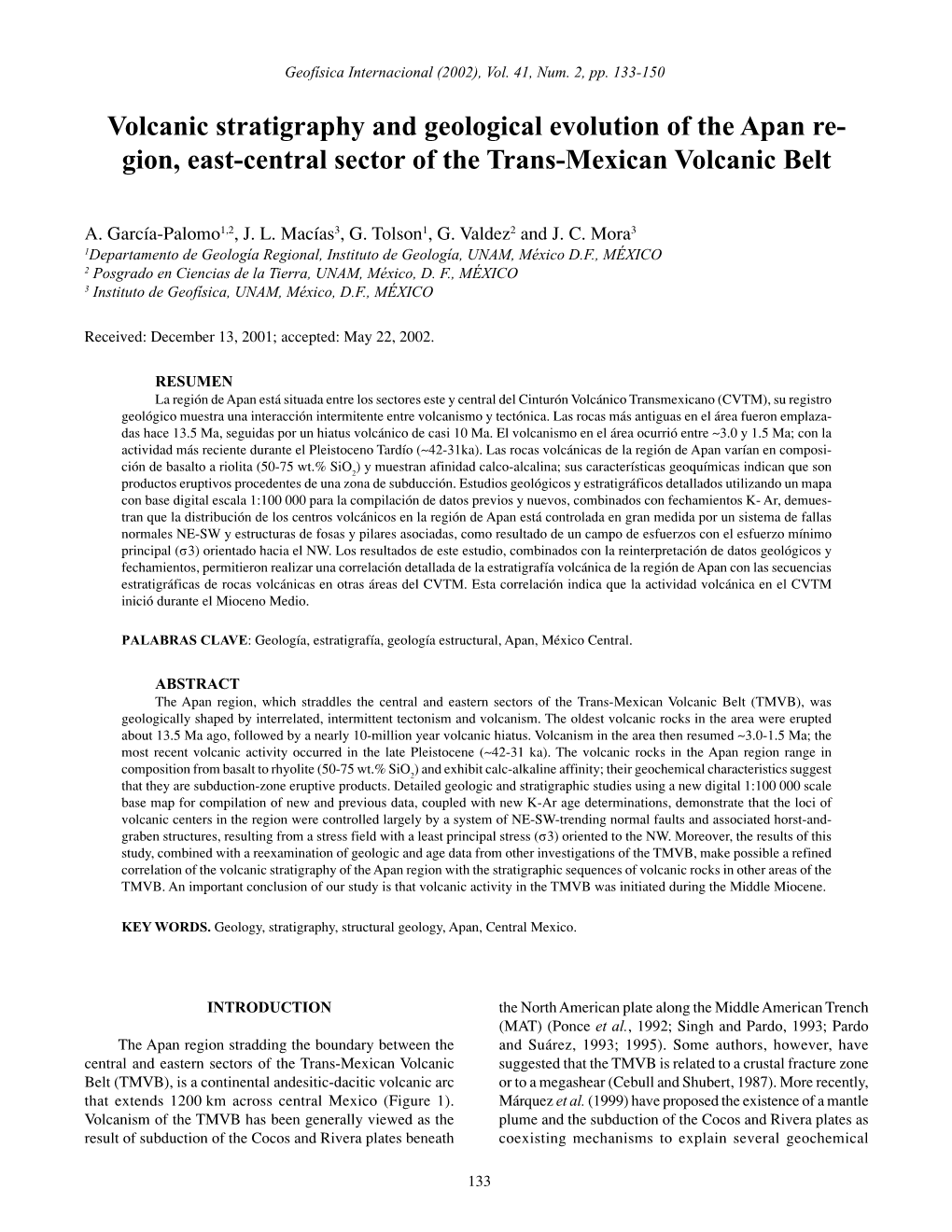 Volcanic Stratigraphy and Geological Evolution of the Apan Re- Gion, East-Central Sector of the Trans-Mexican Volcanic Belt