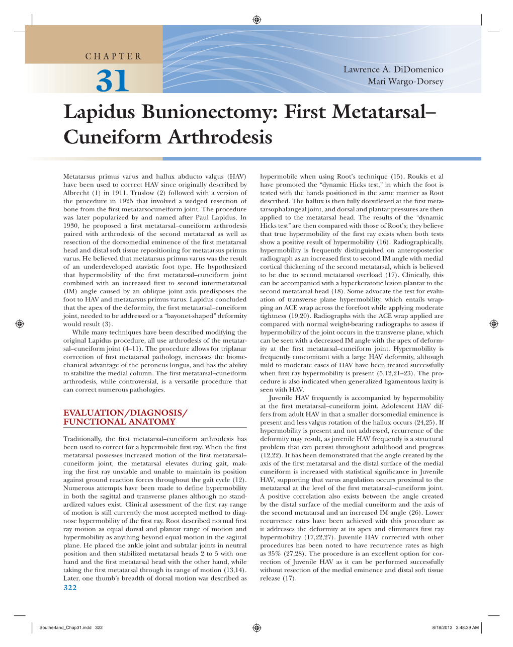 Lapidus Bunionectomy: First Metatarsal– Cuneiform Arthrodesis