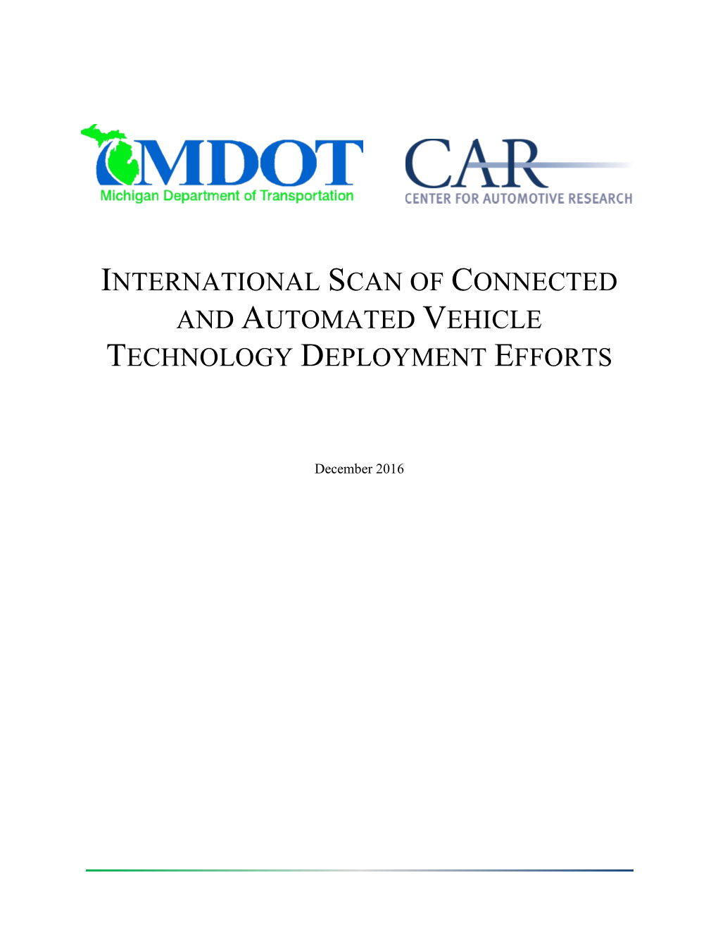 International Scan of Connected and Automated Vehicle Technology Deployment Efforts