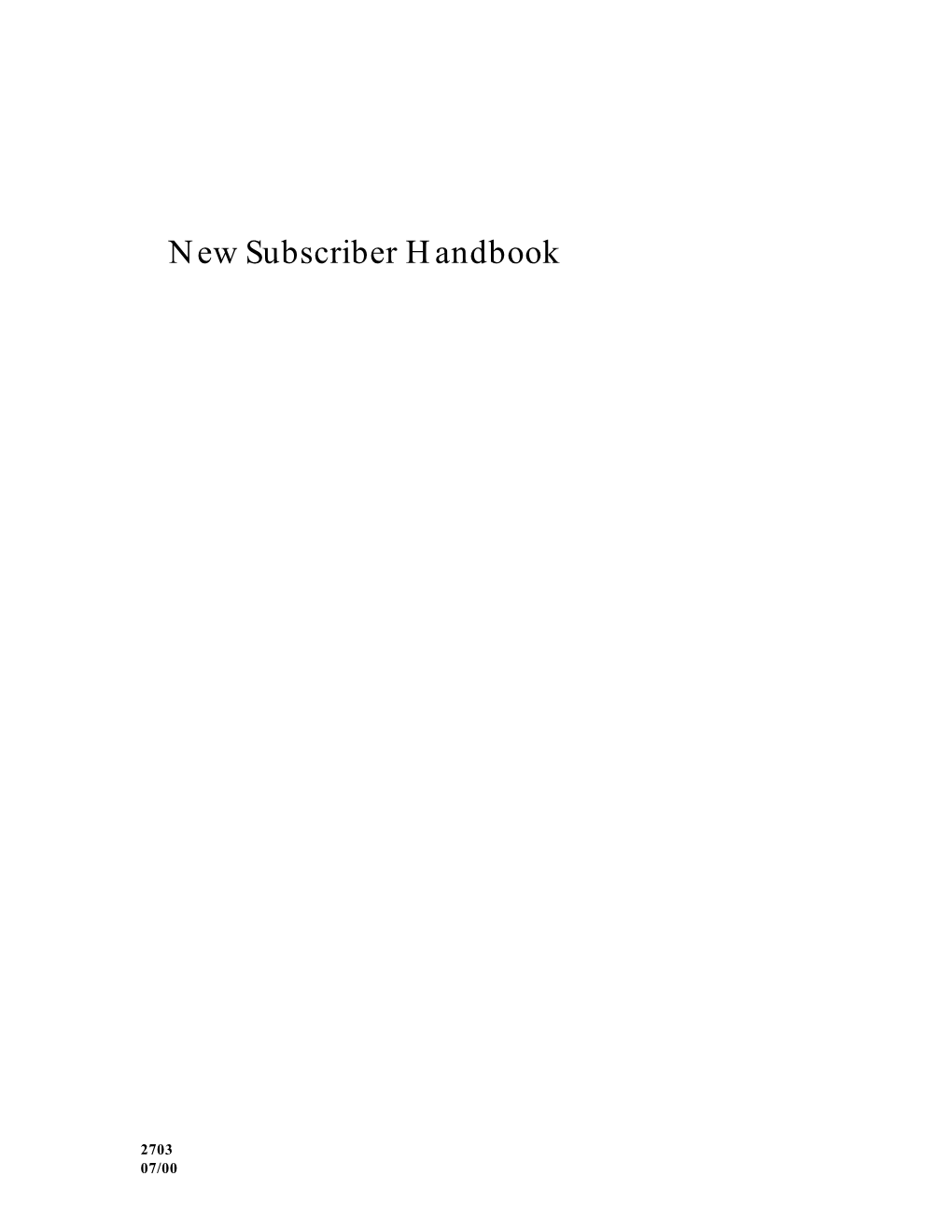 New Subscriber Handbook