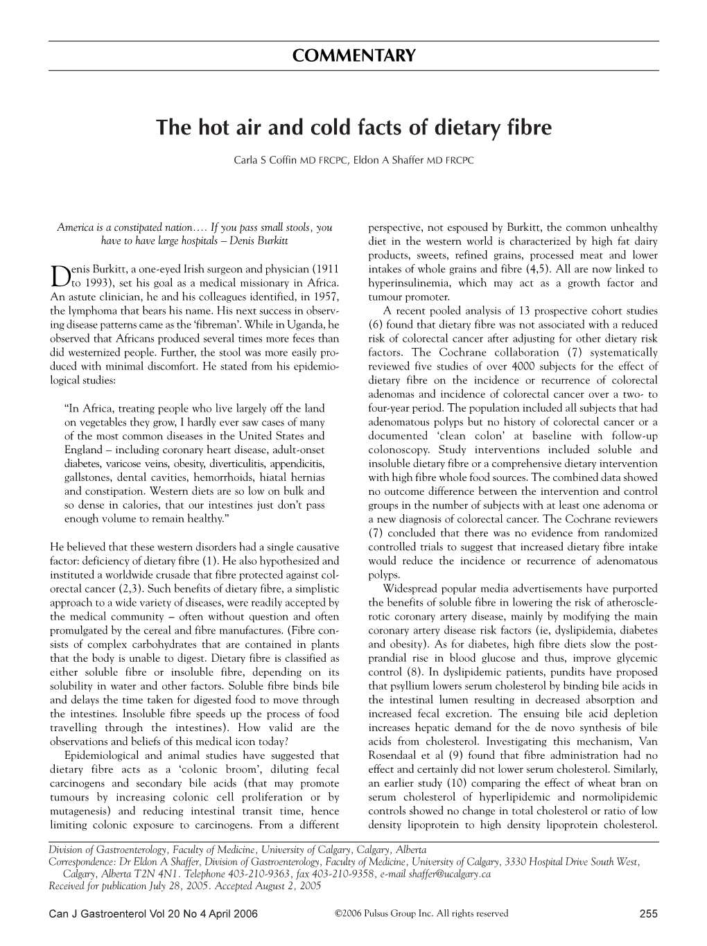 The Hot Air and Cold Facts of Dietary Fibre